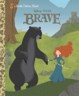 Brave Little Golden Book (Disney/Pixar Brave) By Tennant Redbank, RH Disney (Illustrator) Cover Image