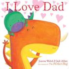 I Love Dad (Classic Board Books) Cover Image