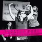 Theatersport - offizieller Leitfaden zu Keith Johnstones Theatresports(TM) (Iti Format Guides) By Keith Johnstone, Patti Stiles (Contribution by), Veit Güssow (Translator) Cover Image