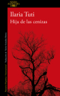 Hija de las cenizas / Daughter of Ashes By ILARIA TUTI Cover Image