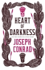 Heart of Darkness and The Complete Congo Diary (Evergreens) By Joseph Conrad Cover Image