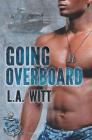 Going Overboard (Anchor Point #5) Cover Image