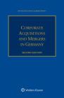 Corporate Acquisitions and Mergers in Germany By Natascha Doll, Mark Denny Cover Image