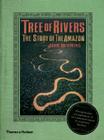 Tree of Rivers: The Story of the Amazon By John Hemming Cover Image