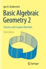 Basic Algebraic Geometry 2: Schemes and Complex Manifolds Cover Image