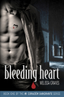 Bleeding Heart (Mi Corazón Sangrante #1) By Melissa Graves Cover Image