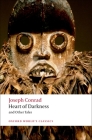 Heart of Darkness and Other Tales (Oxford World's Classics) By Joseph Conrad, Cedric Watts (Editor) Cover Image