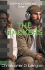 The Hackers By Christopher D. Langton Cover Image