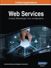 Web Services: Concepts, Methodologies, Tools, and Applications, 4 volume Cover Image