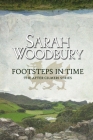 Footsteps in Time (After Cilmeri #2) By Sarah Woodbury Cover Image