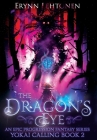The Dragon's Eye: An Epic Progression Fantasy By Erynn Lehtonen Cover Image