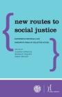 New Routes to Social Justice: Empowering Individuals and Innovative Forms of Collective Action Cover Image