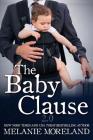 The Baby Clause 2.0 (Contract #2) By Melanie Moreland Cover Image