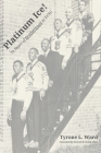 Platinum Ice!: 70 Years of Brotherhood at ECSU By Tyrone L. Ward Cover Image