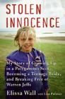 Stolen Innocence: My Story of Growing Up in a Polygamous Sect, Becoming a Teenage Bride, and Breaking Free of Warren Jeffs Cover Image