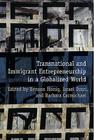 Transnational and Immigrant Entrepreneurship in a Globalized World Cover Image
