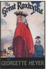 The Great Roxhythe By Georgette Heyer Cover Image
