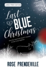 Last Blue Christmas By Rose Prendeville Cover Image