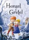 Hansel y Gretel By Nina Filipek, Raquel Mosquera, Jacqueline East Cover Image