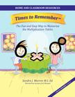 Times to Remember, the Fun and Easy Way to Memorize the Multiplication Tables: Home and Classroom Resources Cover Image