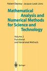 Mathematical Analysis and Numerical Methods for Science and Technology: Volume 5 Evolution Problems I By Robert Dautray, A. Craig (Translator), M. Artola (Contribution by) Cover Image