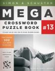 Simon & Schuster Mega Crossword Puzzle Book #13 (S&S Mega Crossword Puzzles #13) By John M. Samson Cover Image