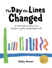 The Day the Lines Changed Cover Image