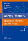 Allergy Frontiers: Epigenetics, Allergens and Risk Factors Cover Image