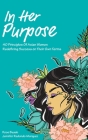 In Her Purpose By Rose Buado, Jennifer Redondo-Marquez Cover Image
