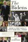 The Bidens: Inside the First Family's Fifty-Year Rise to Power Cover Image