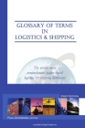 Glossary of Terms in Logistics & Shipping By Editor Paul Denneman Cover Image