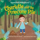 Charlotte and the Pinecone Pile Cover Image
