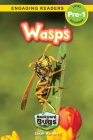 Wasps: Backyard Bugs and Creepy-Crawlies (Engaging Readers, Level Pre-1) Cover Image