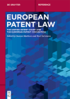 European Patent Law: The Unified Patent Court and the European Patent Convention (de Gruyter Handbuch) Cover Image