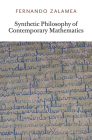 Synthetic Philosophy of Contemporary Mathematics Cover Image