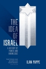 The Idea of Israel: A History of Power and Knowledge By Ilan Pappe Cover Image