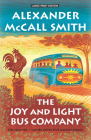 The Joy and Light Bus Company (No. 1 Ladies' Detective Agency #22) By Alexander McCall Smith Cover Image