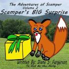 The Adventures of Scamper, Volume 2: Scamper's BIG Surprise By Diane S. Furgerson Cover Image