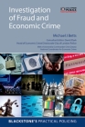 Investigation of Fraud and Economic Crime (Blackstone's Practical Policing) By Michael J. Betts, David Clark (Editor) Cover Image