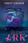 Jilda's Ark By Verity Croker Cover Image