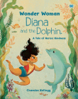 Diana and the Dolphin (DC Wonder Woman) Cover Image