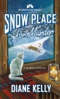 Snow Place for Murder (Mountain Lodge Mysteries #3) Cover Image