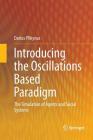 Introducing the Oscillations Based Paradigm: The Simulation of Agents and Social Systems By Darius Plikynas Cover Image