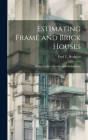 Estimating Frame and Brick Houses: Barns, Stables, Factories and Outbuildings Cover Image