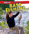 Bass Fishing (Reel It in) By Tina P. Schwartz Cover Image