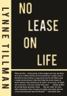 No Lease on Life By Lynne Tillman Cover Image