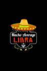 Nacho Average Libra: Nacho Lover Horoscope Humor Zodiac Signs Cover Image