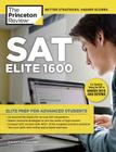 SAT Elite 1600: For the Redesigned 2016 Exam (College Test Preparation) By The Princeton Review Cover Image