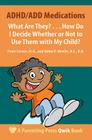 ADHD/ADD Medications (A Parenting Press Qwik Book) Cover Image