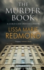 The Murder Book (Cold Case Investigation) By Lissa Marie Redmond Cover Image